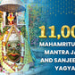 Monday Special: 11,000 Mahamrityunjaya Mantra and Sanjeevani Yagya